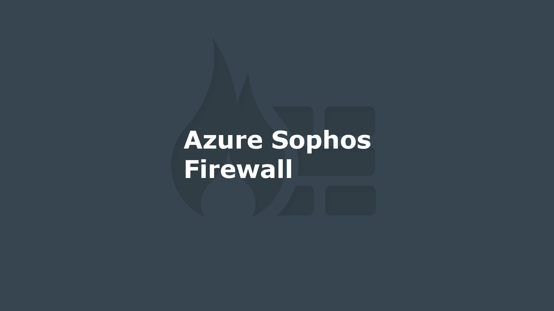 Azure Sophos Firewall Deployment HA