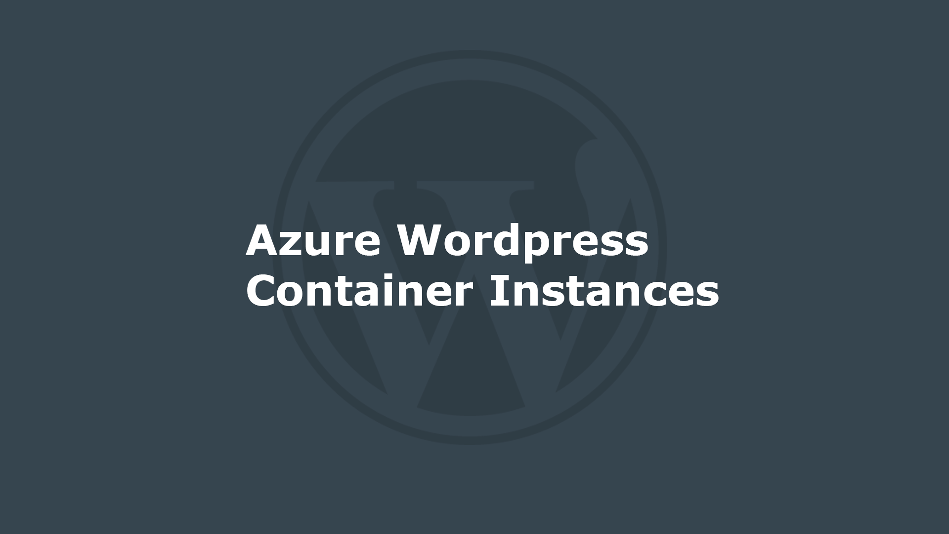 Azure WordPress Container Architecture